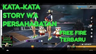 Download lagu Story Wa free fire keren!!kata-kata persahabatan mp3