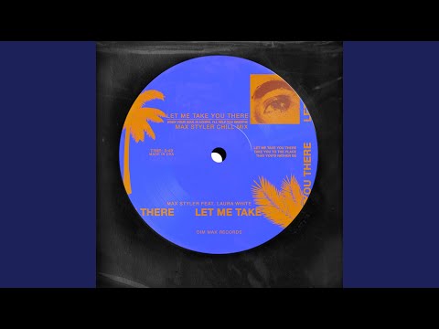 Let Me Take You There (feat. Laura White)
