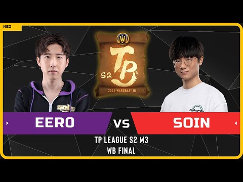 WC3 - TP League S2 M3 - WB Final: [UD] Eer0 vs Soin [ORC]