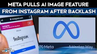 Meta News | Tech Giant Meta Pulls AI Image Feature From Instagram After Privacy Backlash