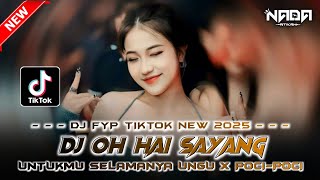 Download lagu DJ FYP TIKTOK NEW 2025 ‼️ DJ OH HAI SAYANG ‼️ DJ UNTUKMU SELAMANYA X POCI-POCI mp3 Download lagu DJ FYP TIKTOK NEW 2025 ‼️ DJ OH HAI SAYANG ‼️ DJ UNTUKMU SELAMANYA X POCI-POCI mp3