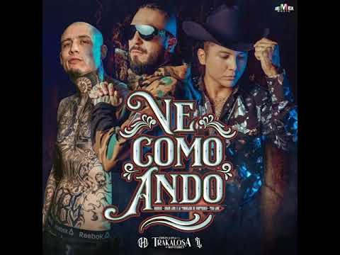 ve como ando edwin luna ft dharius
