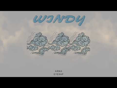 ARMA Feat. EYERAP- WINDY prod. Da9elB