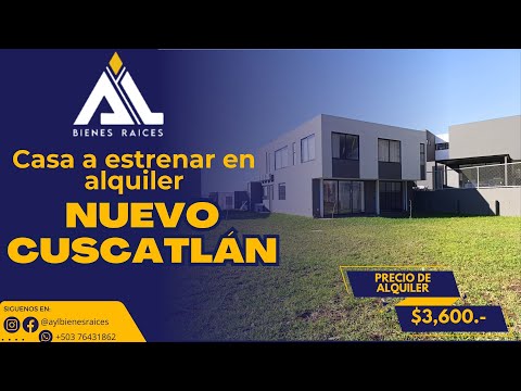 🟡🟡🏡CASA A ESTRENAR EN ALQUILER NUEVO CUSCATLÁN