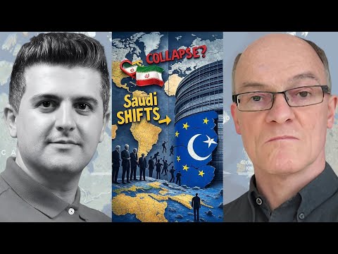 Tony Norfield: Saudi Arabia Shifts to Iran & Pakistan | EU on the EDGE of Political COLLAPSE