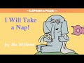 I Will Take A Nap By Mo Willems An Elephant Piggie Read Aloud