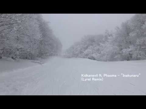 Kidkanevil ft. Phasma - "Inakunaru" (Lyrel Remix)