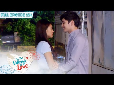 Full Episode 124 | On The Wings of Love [ENG SUB]