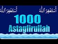 ASTAGFIRULLAH 1000 TIMES PRAYER FOR RELIEF FORGIVENESS AND PROSPERITY KHAZRA AL ZIKR