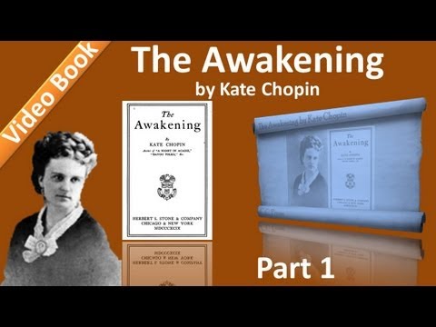, title : 'The Awakening Audiobook by Kate Chopin (Chs 01-20)'
