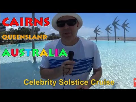 Thumbnail for 🇦🇺 Cairns  Australia( Cairns) Celebrity Solstice Cruise ship (Celebrity x) Cairns QLD to (Singapore)