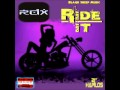 RDX - RIDE IT [RAW] | SINGLE | JULY 2013 |