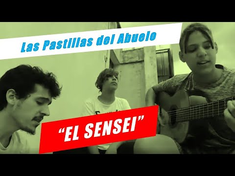 El Sensei Hernan - Las Pastillas Del Abuelo