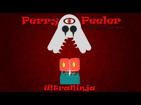 UltraNinja - Perry Peeler (Peer Gynt + Funk Hole)