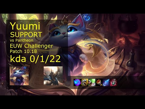Yuumi Support vs Pantheon - EUW Challenger 0/1/22 Patch 10.18 Gameplay