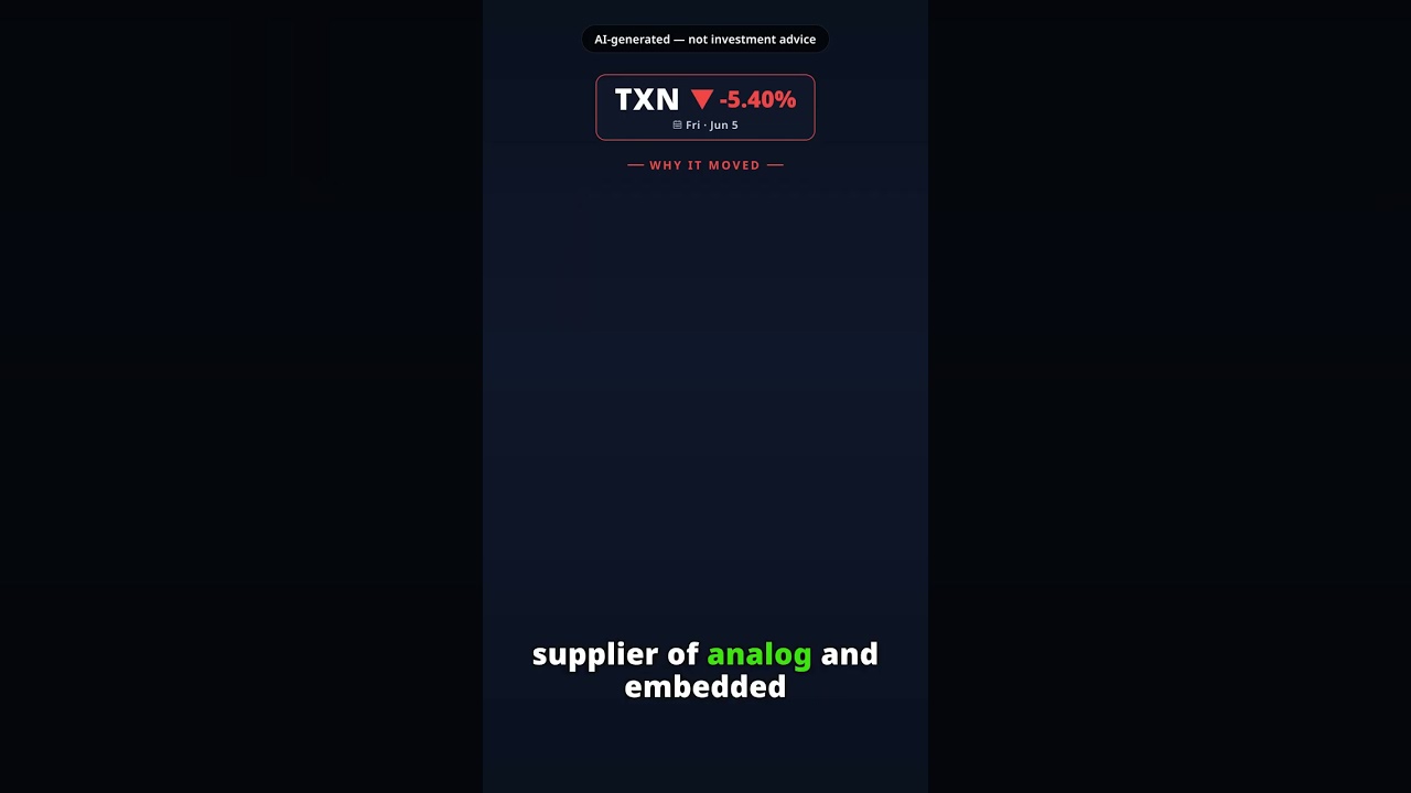 Why Is Texas Instruments Stock Sinking Today? TXN -5.40% (Jun 5) — Semiconductor Demand Pressure