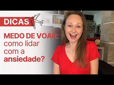 Medo de voar - Dicas pra lidar com a ansiedade antes da viagem