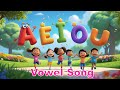 A E I O U Vowel Song For Kids Learn Phonics With Fun 3D Cartoon Objects Abcdrhymesforkids