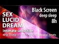 LUCID DREAM SEX Intimate Seduction Brainwave Entrainment Lucid Dream Enhancer Pure Binaural Beats