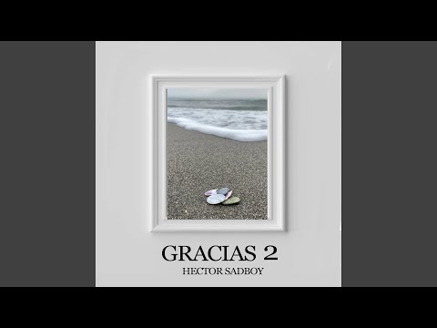 Gracias 2