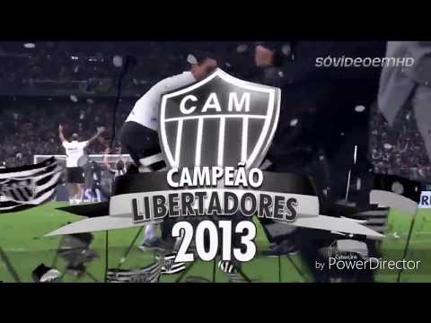Hino do Atlético Mineiro - Libertadores 2013