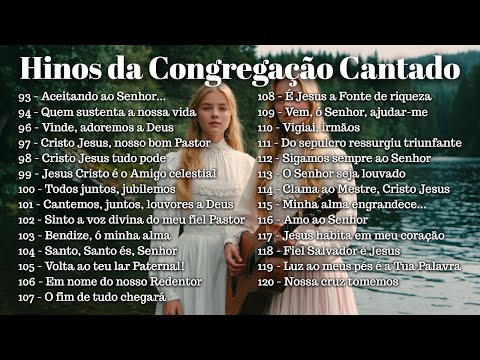 UMA COLEÇÃO DE BELOS HINOS DA CCB VOL 4 (93,94,96,97,98,99,100,101 - 114,115,116,117,118,119,120)