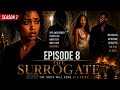 The Surrogacy Season 2 Episode 8