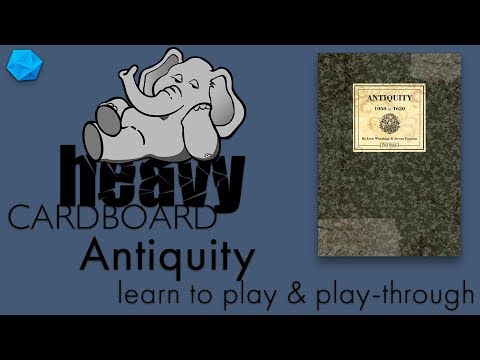 Antiquity 3p Play-through, Teaching, & Roundtable discussion by Heavy Cardboard