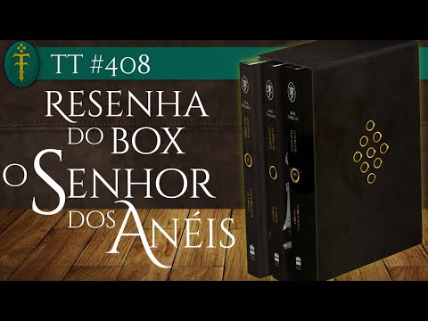 Resenha Box O Senhor dos Anéis (2019) | TT #408