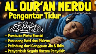 Download lagu Bacaan Al Quran Pengantar Tidur Surat Al Mulk, Yasin, Ar Rahman Penenang Hati dan Pikiran Cemas mp3