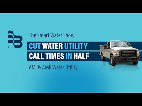 Cutting Water Utility Call Times and Volumes in Half | The Smart Water Show, Episode 2
