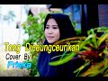 TONG DICEUNGCEURIKAN Oon B Friska Pop Sunda Cover