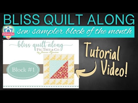 How to Sew Bliss QAL Block #1 | @FatQuarterShopTX Quilt Along (Sew Sampler 2022 BOM)