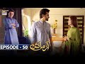 Azmaish Episode 50 [Subtitle Eng] | 6th September 2021 | ARY Digital Drama