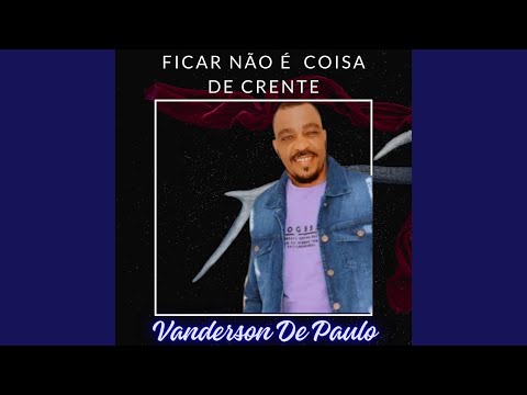 Pode Ficar - Vanderson de Paulo
