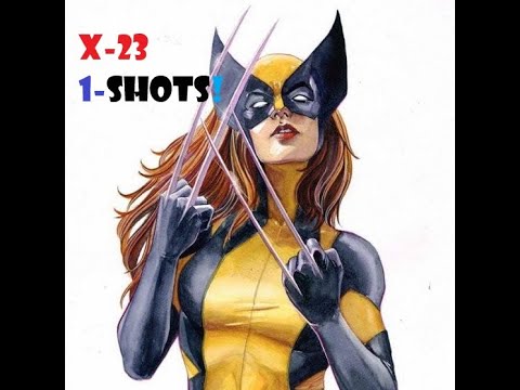 X-23 One Shots