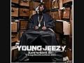 Young Jeezy ft Mannie Fresh And Then What with lyrics