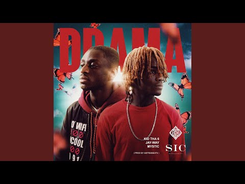 Drama (feat. Jay-Way & Mystic)
