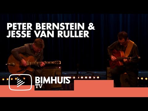 BIMHUIS TV Presents: PETER BERNSTEIN & JESSE VAN RULLER
