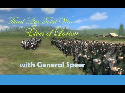 Third Age Elves of Lorien Episode 1: The Fires of War