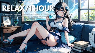 １HOUR  BGM💙LoFi💙｜チルい聞き流しBGM｜Lofi Hip Hop｜Chill Music 【Lofi Study / Relaxing Music】