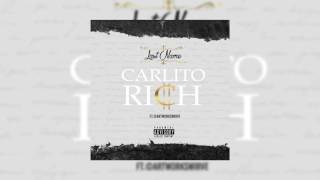 Carlito Rich - Last Name (ft. ©ARTWORKSWIRVE)