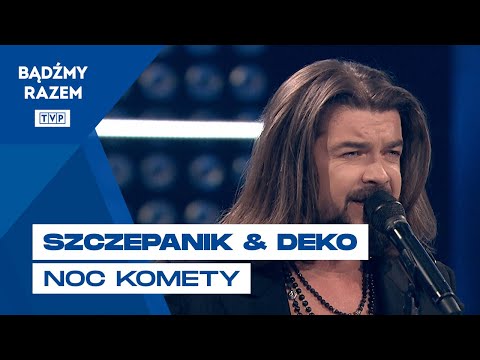 Tomasz Szczepanik & Anna Deko - Noc Komety || Rytmy Dwójki