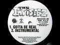 The Inviseez Gotta Be Real 1994