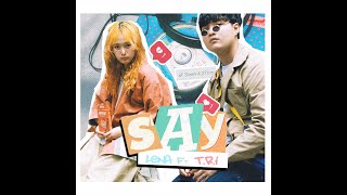Lena - SAY { ft T.R.I } // Official MV Lena - SAY { ft T.R.I } // Official MV