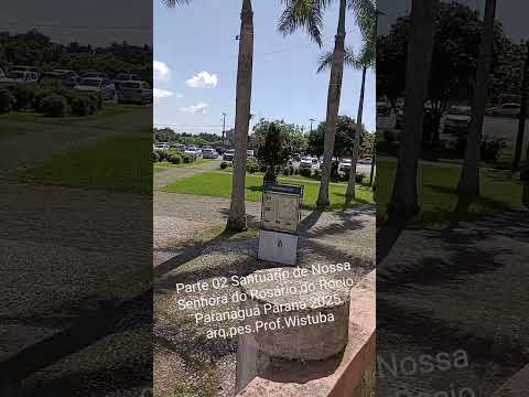 Parte 02 sobre o Santuário de Nossa Senhora do Rocio Paranaguá Paraná arq.pes Prof Wistuba