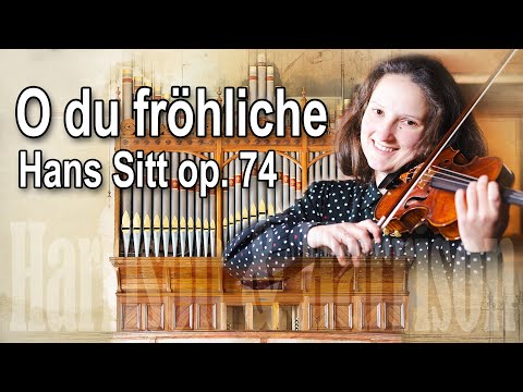 O du fröhliche - Hans Sitt op. 74