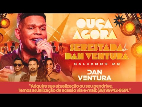 DAN VENTURA SERESTADA 2026 PRA COMER ÁGUA - DAN VENTURA SERESTADA AS TOPS PART. SILFARLEY, KARTLOVE