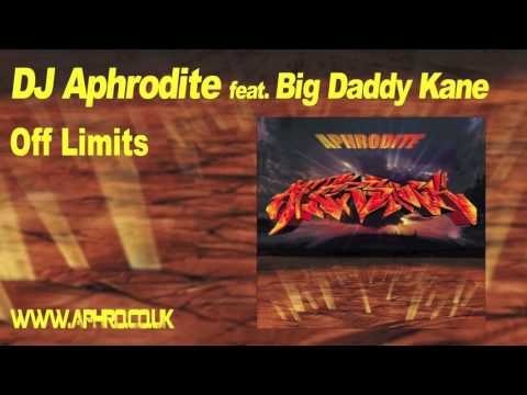 Aphrodite feat. Big Daddy Kane - Off Limits