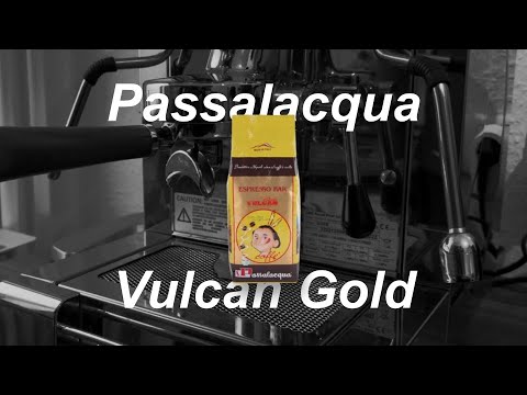 Kaffee Review - Passalacqua Vulcan Gold